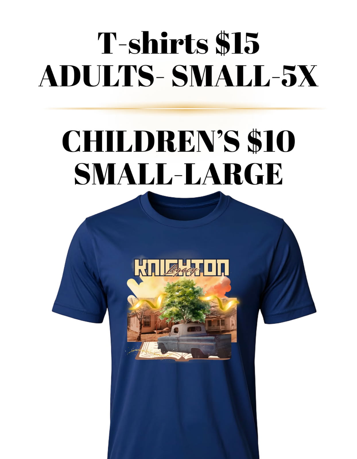 Knighton Legacy reunion t-shirt — adults $15, children $10